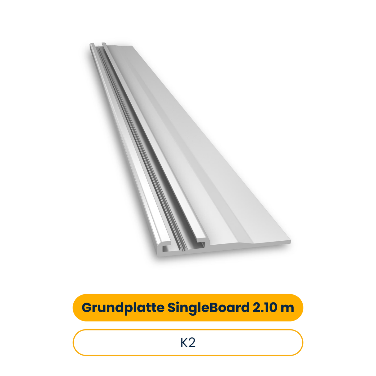 K2 Grundplatte SingleBoard 2.10 m (Art.-Nr. 2002935)