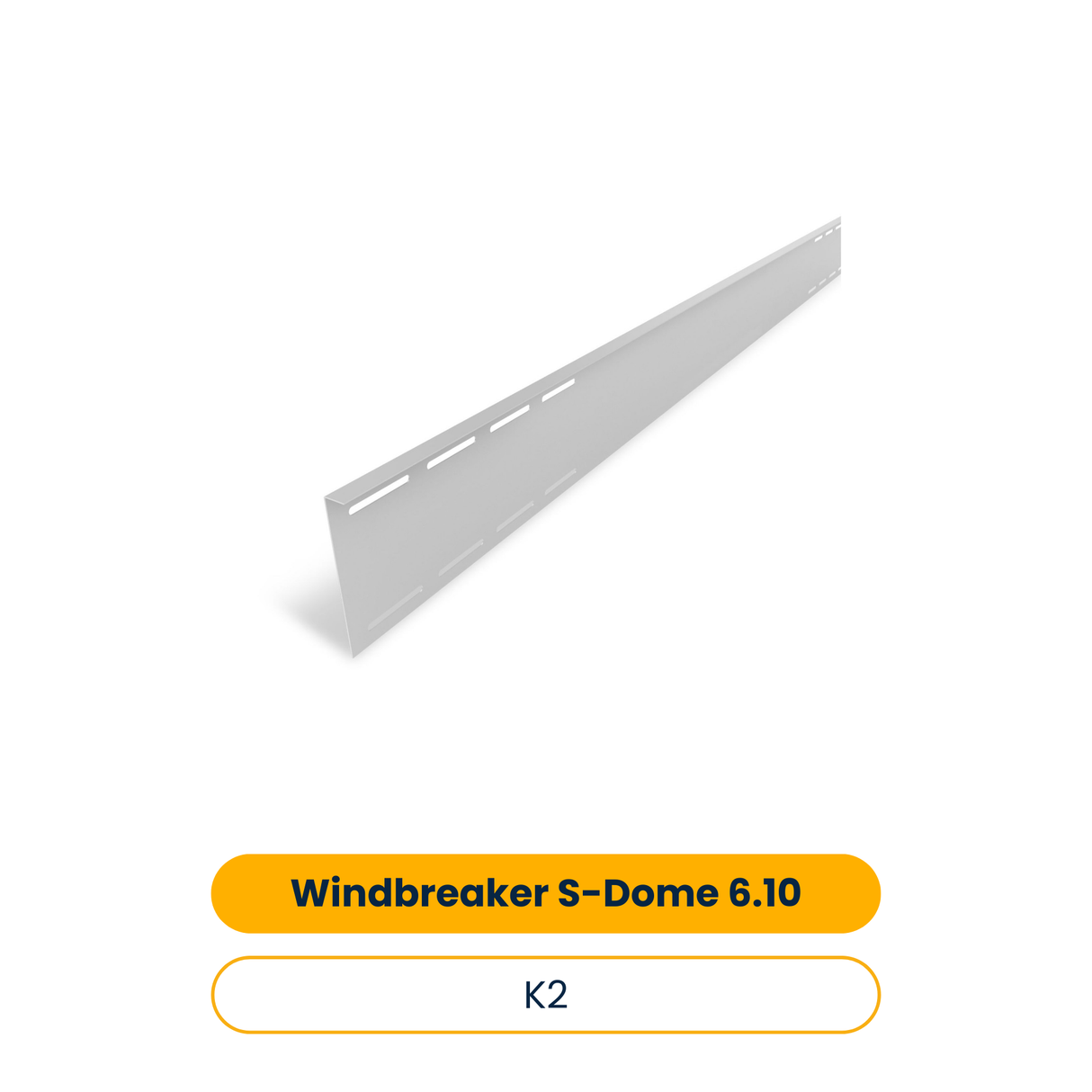 K2 Windbreaker für das S-Dome 6.10 System (10 Stk.) (Art.-Nr. 2004103)